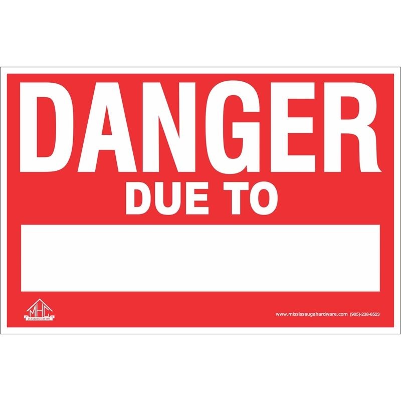 MHC 16 x 24 DANGER Coroplastic Sign