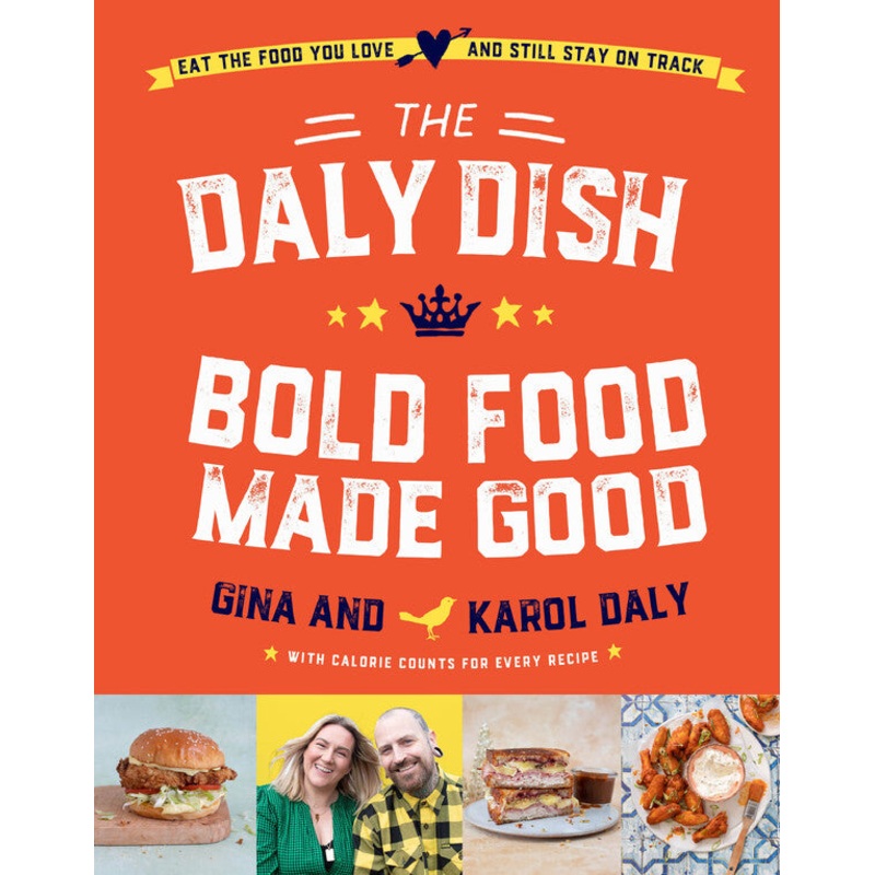 The Daly Dish – Bold Food Made Good