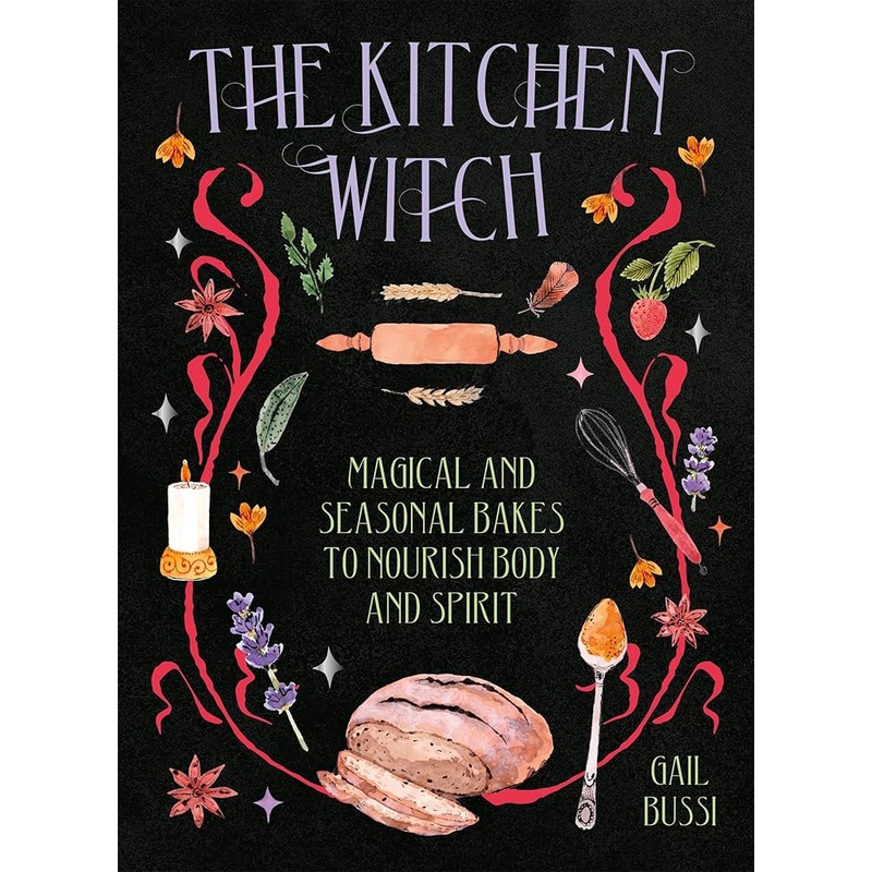 Kitchen Witch Magical And Seasonal Bakes Hard Back Book